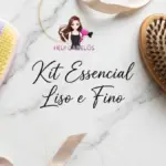 kit essencial escova cabelo liso e fino
